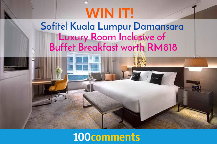 Win 3D/2N Sofitel Kuala Lumpur Damansara Stay With Buffet Breakfast For 2 Worth RM818!