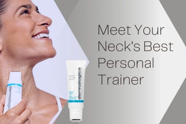 Meet Your Neck's Best Personal Trainer - Dermalogica Neck Fit Contour Serum