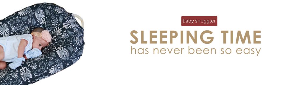 Baby Snuggler: Because your baby deserves the best quality rest