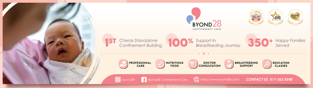 Byond28 Confinement Care – Confinement Centre (Cheras, Selangor)