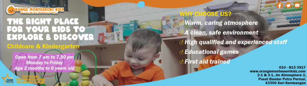 Orange Montessori Kidz – Preschool (Pusat Bandar Putra Permai, Seri Kembangan, Selangor)