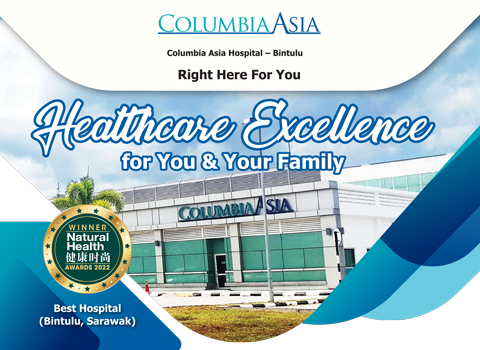 Columbia Asia Hospital – Bintulu: High Standards in Safety and Healthcare Quality