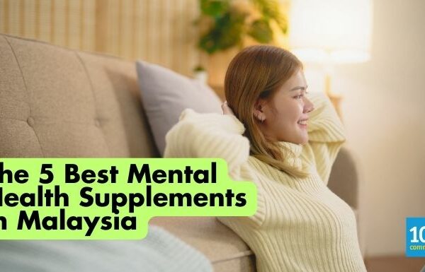 The 5 Best Mental Health Supplements in Malaysia