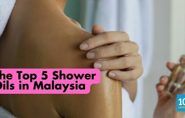 The Top 5 Shower Oils in Malaysia