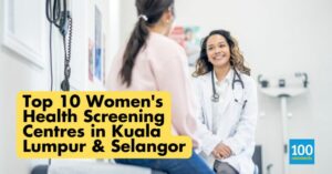 Top 10 Women's Health Screening Centres in Kuala Lumpur & Selangor